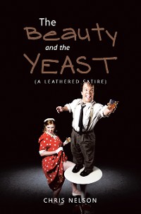Cover The Beauty and the Yeast