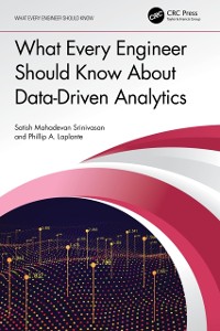 Cover What Every Engineer Should Know About Data-Driven Analytics