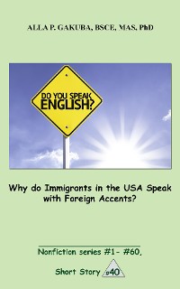 Cover Why do Immigrants in the USA Speak with Foreign Accents?