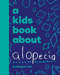 Cover A Kids Book About Alopecia