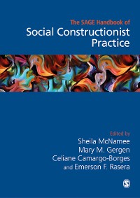Cover The Sage Handbook of Social Constructionist Practice