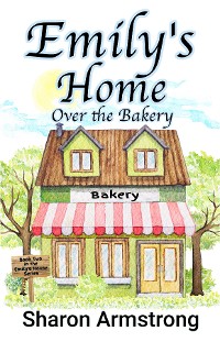Cover Emily's Home Over the Bakery