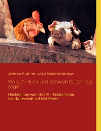 Cover Wo sich Huhn und Schwein Guten Tag sagen