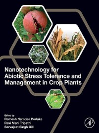 Cover Nanotechnology for Abiotic Stress Tolerance and Management in Crop Plants