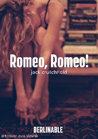 Cover Romeo, Romeo!