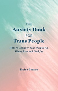 Cover The Anxiety Book for Trans People
