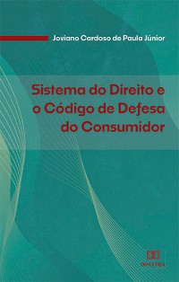 Cover Sistema do Direito e o Código de Defesa do Consumidor