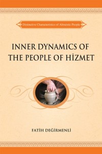 Cover Inner Dynamics of the People of Hizmet