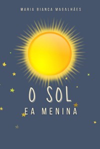 Cover O Sol E A Menina