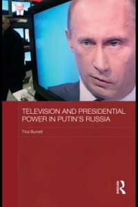 Cover Television and Presidential Power in Putin’s Russia