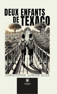 Cover Deux enfants de Texaco