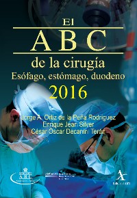 Cover El ABC de la cirugía 2016. Esófago, estómago, duodeno