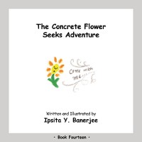 Cover The Concrete Flower Seeks Adventure