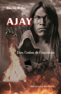 Cover Ajay - Dans l''ombre de l''Inquisition