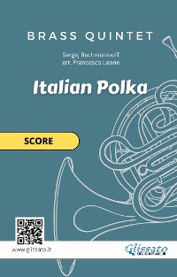 Cover Brass Quintet "Italian Polka" score