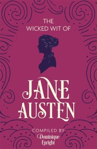 Cover Wicked Wit of Jane Austen