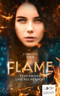 Cover Flame 1: Feuermond und Aschenacht