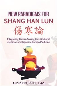 Cover New Paradigms for Shang Han Lun