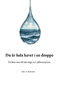 Cover Du är hela havet i en droppe