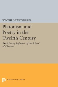 Cover Platonism and Poetry in the Twelfth Century