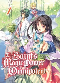 Cover The Saint's Magic Power is Omnipotent (Deutsche Light Novel): Band 1
