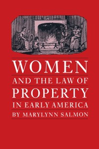 Cover Women and the Law of Property in Early America