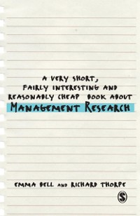 Cover Very Short, Fairly Interesting and Reasonably Cheap Book about Management Research