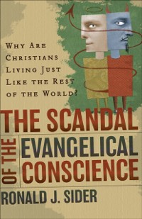 Cover Scandal of the Evangelical Conscience