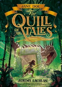 Cover Jane Doe and the Quill of All Tales