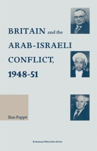 Cover Britain and the Arab-Israeli Conflict, 1948-51