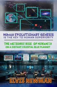 Cover Human Evolutionary Genesis is the Key to Human Superiority