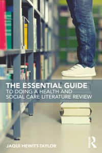 Cover Essential Guide to Doing a Health and Social Care Literature Review