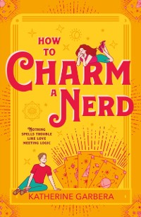 Cover How To Charm A Nerd