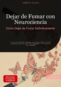 Cover Dejar de Fumar con Neurociencia: Como Dejar de Fumar Definitivamente