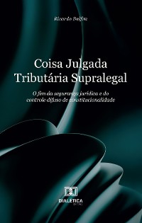 Cover Coisa Julgada Tributária Supralegal