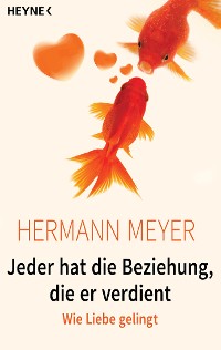 Cover Jeder hat die Beziehung, die er verdient