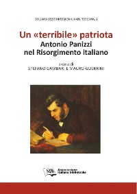 Cover Un «terribile» patriota. Antonio Panizzi nel Risorgimento italiano