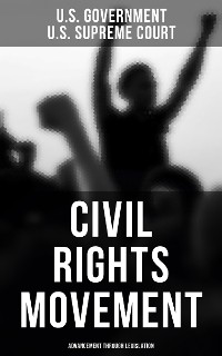 Cover Civil Rights Movement - Advancement Through Legislation