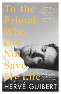 Cover To the Friend Who Did Not Save My Life
