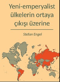 Cover Yeni-emperyalist ülkelerin ortaya çıkışı üzerine