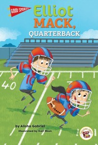 Cover Good Sports Elliot Mack, Quarterback