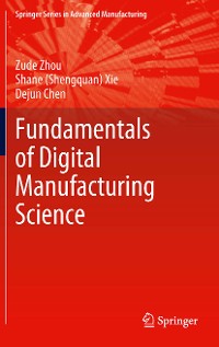 Cover Fundamentals of Digital Manufacturing Science