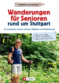 Cover Wanderungen für Senioren rund um Stuttgart