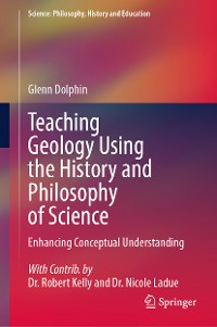 Cover Teaching Geology Using the History and Philosophy of Science