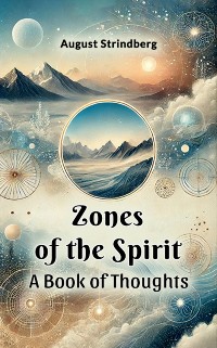 Cover Zones Of The Spirit A Book Of Thoughts