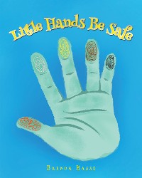 Cover Little Hands Be Safe