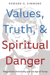 Cover Values, Truth, and Spiritual Danger