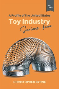 Cover A Profile of the United States Toy Industry