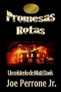 Cover Promesas Rotas: Un Misterio de Matt Davis