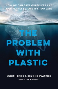 Cover The Problem with Plastic